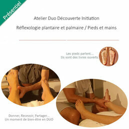 Atelier découverte en duo Initiation à la Réflexologie plantaire 