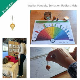 Atelier Initiation Radiesthésie - Pendule en présentiel